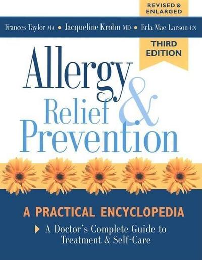 Allergy Relief and Prevention: A Doctor’s Complete Guide to Treatment and Self-Care