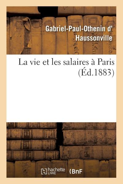 La Vie Et Les Salaires À Paris