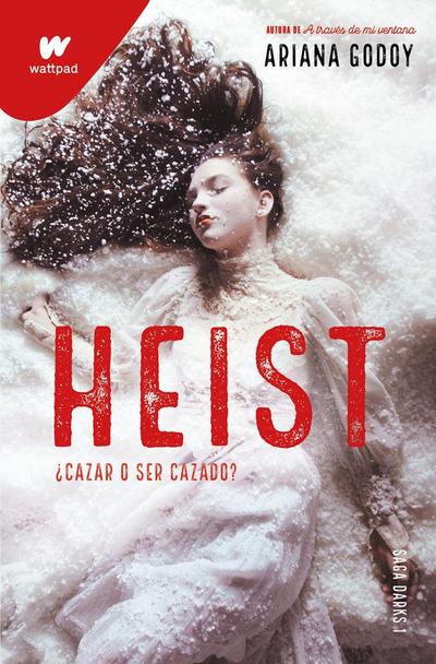 Heist: ¿Cazar O Ser Cazado? (Spanish Edition)