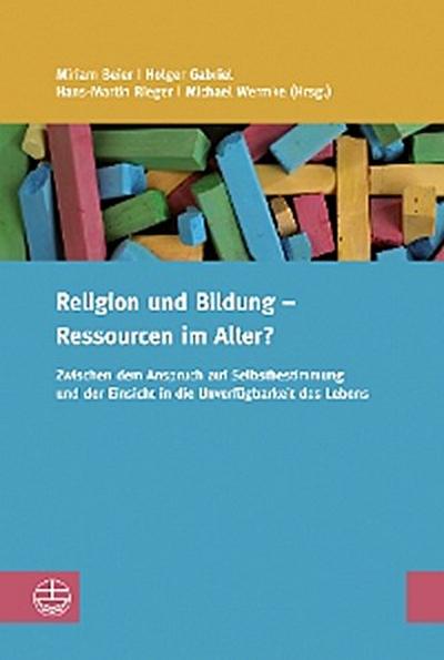 Religion und Bildung – Ressourcen im Alter?