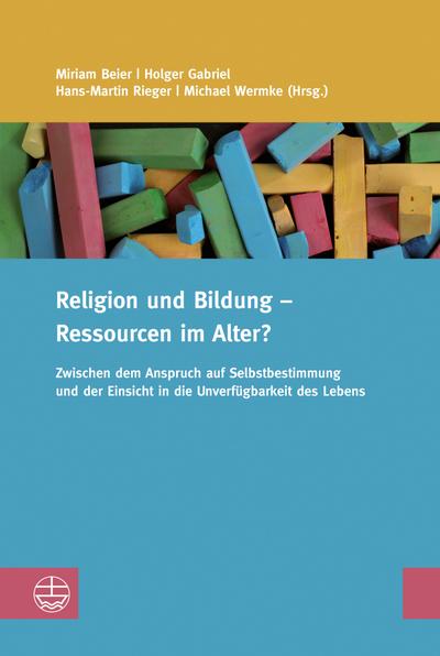 Religion und Bildung – Ressourcen im Alter?