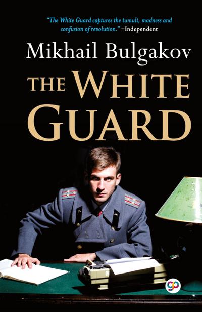 The White Guard (Deluxe Library Edition)