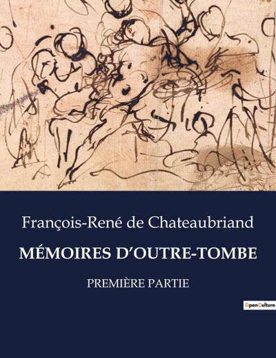 MÉMOIRES D’OUTRE-TOMBE