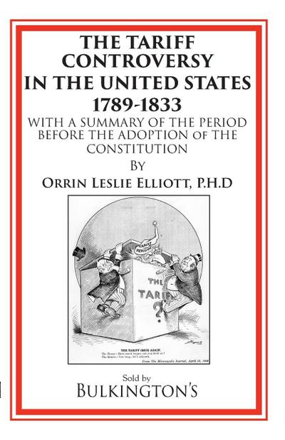 The Tariff in the Days of Henry Clay and Since