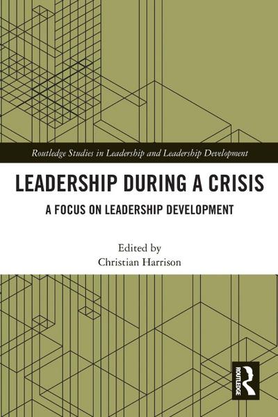 Leadership During a Crisis
