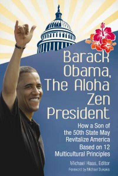 Barack Obama, The Aloha Zen President