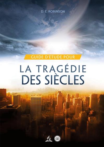 Guide D’Étude Pour La tragédie des siècles