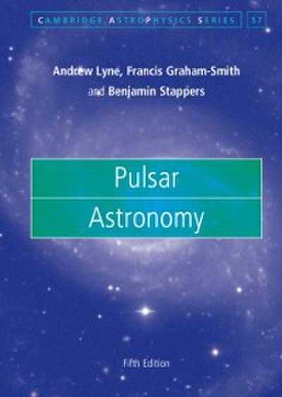 Pulsar Astronomy