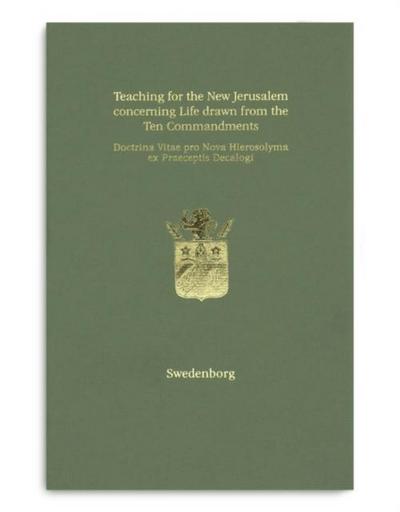 Swedenborg, E: Teaching for the New Jerusalem concerning Lif