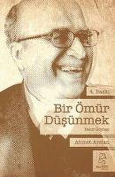 Bir Ömür Düsünmek