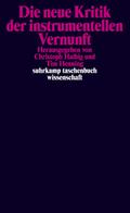 Die neue Kritik der instrumentellen Vernunft