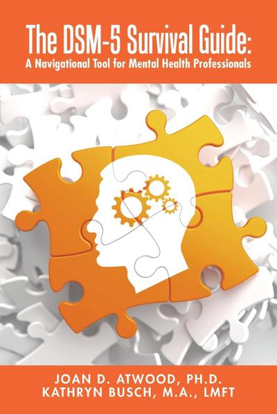 The DSM-5 Survival Guide
