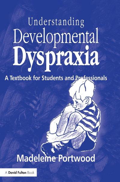 Understanding Developmental Dyspraxia