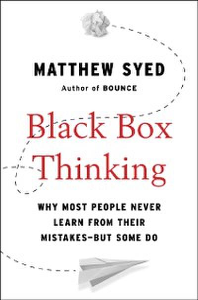 Black Box Thinking
