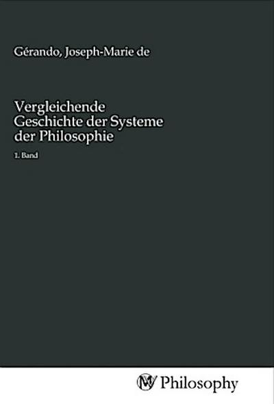 Vergleichende Geschichte der Systeme der Philosophie