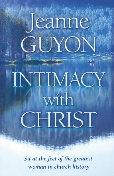 Intimacy With Christ