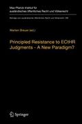 Principled Resistance to ECtHR Judgments - A New P