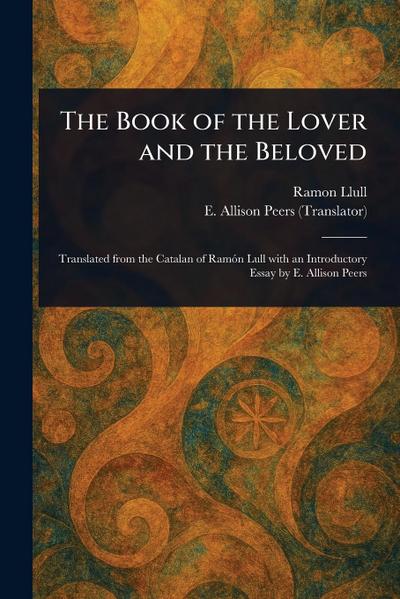 The Book of the Lover and the Beloved