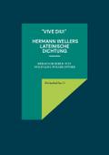 ’Vive diu!’ Hermann Wellers lateinisch