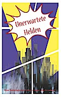 Unerwartete Helden