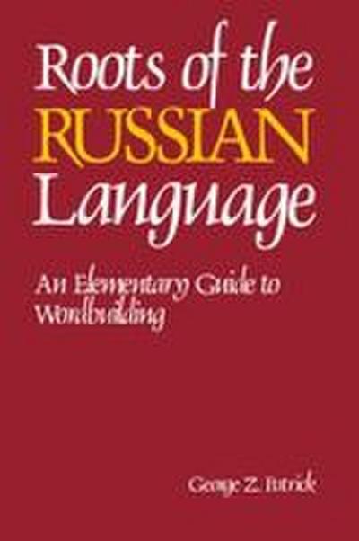 Roots of the Russian Language