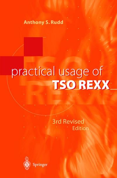 Practical Usage of TSO REXX