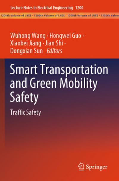 Smart Transportation and Green Mobility Safety