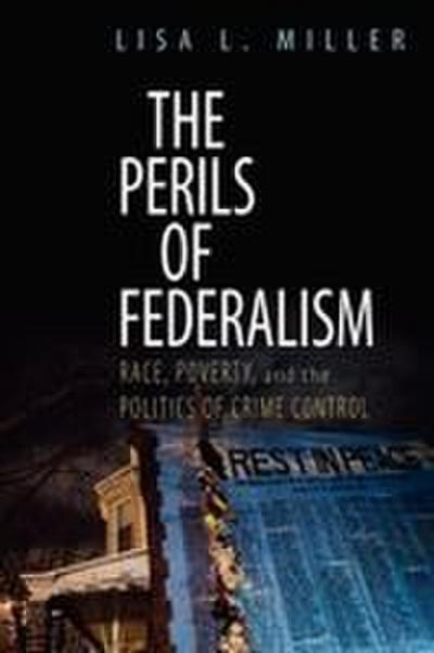 The Perils of Federalism