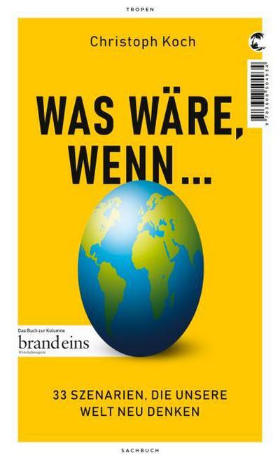 Was wäre, wenn...