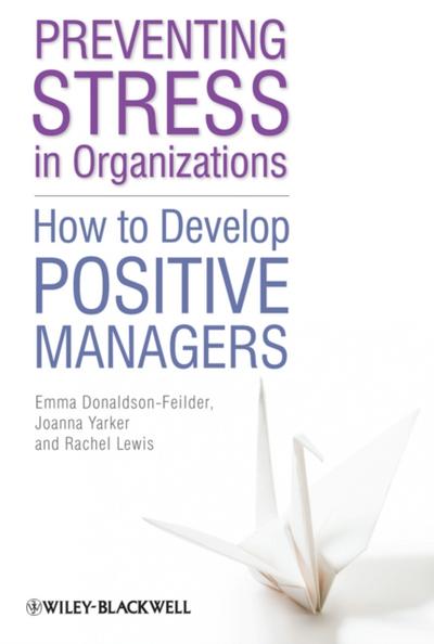 Preventing Stress in Organizations