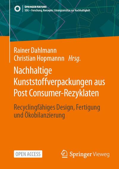Nachhaltige Kunststoffverpackungen aus der haushaltsnahen Sammlung und ihre Ökobilanz unter Verwendung digitaler Produktpässe