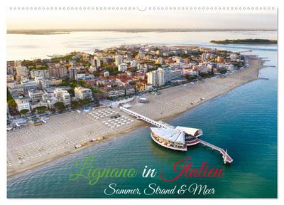Lignano in Italien. Sommer Strand und Meer (Wandkalender 2026 DIN A2 quer), CALVENDO Monatskalender