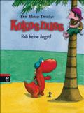 Der kleine Drache Kokosnuss - Hab keine Angst! von Ingo Siegner | Ebook