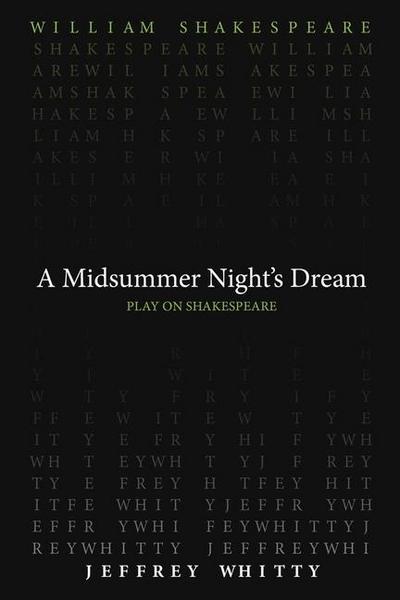 A Midsummer Night’s Dream