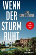 Wenn der Sturm ruht von Lenz Koppelstätter