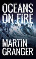 Oceans on Fire