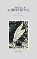 Contes à l’encre bleue
