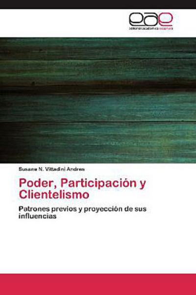 Poder, Participación y Clientelismo
