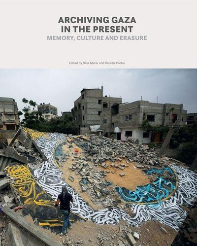 Archiving Gaza in the Present