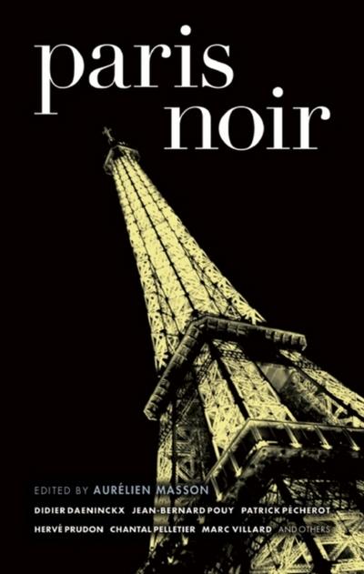 Paris Noir (Akashic Noir)
