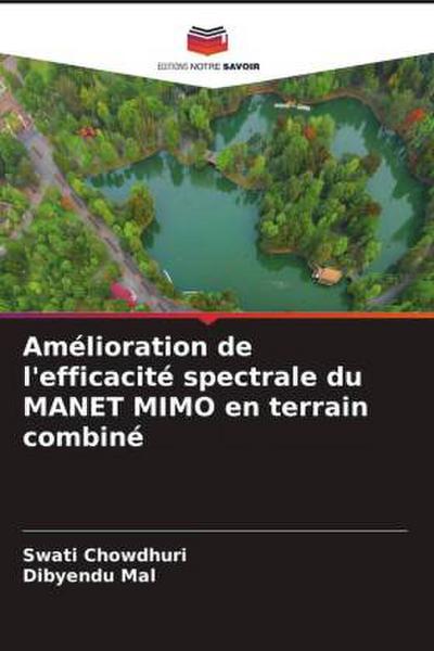 Amélioration de l’efficacité spectrale du MANET MIMO en terrain combiné