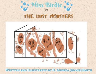 Miss Birdie and the Dust Monsters
