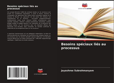 Besoins spéciaux liés au processus