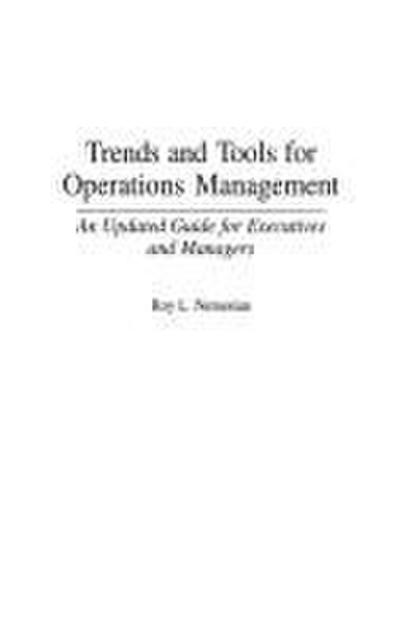 Trends and Tools for Operations Management