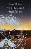 Von Stille und Steinfaltern - Geschenkausgabe