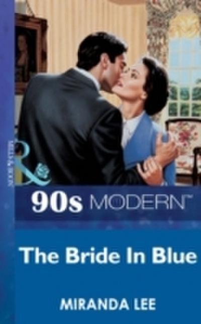 Bride In Blue (Mills & Boon Vintage 90s Modern)