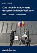 Das neue Management des persönlichen Verkaufs