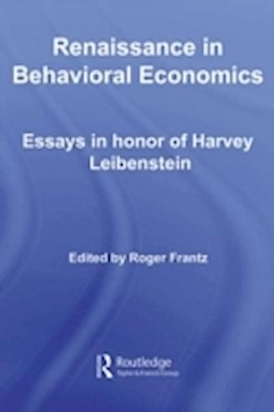 Renaissance in Behavioral Economics