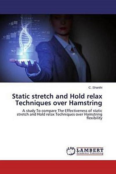 Static stretch and Hold relax Techniques over Hamstring