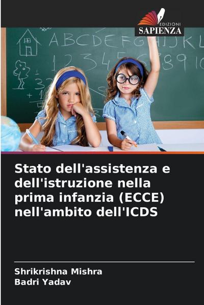 Stato dell’assistenza e dell’istruzione nella prima infanzia (ECCE) nell’ambito dell’ICDS